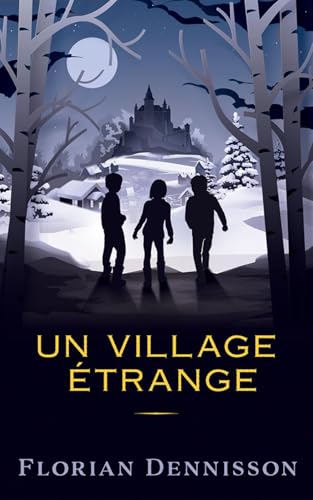 Un village étrange von L'OISEAU NOIR