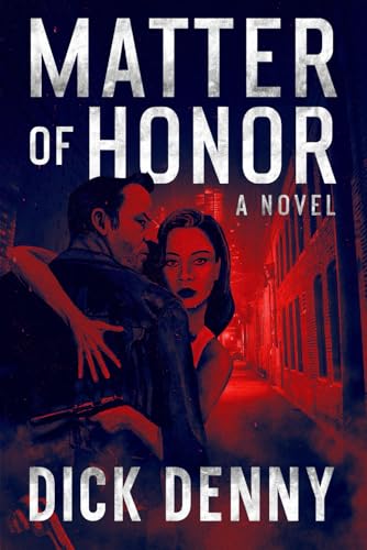 Matter of Honor: A Novel von Foundations Book Publishing