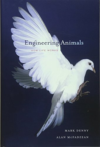 Engineering Animals: How Life Works