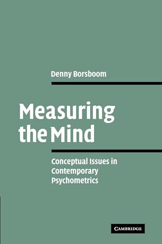 Measuring the Mind: Conceptual Issues in Contemporary Psychometrics von Cambridge University Press