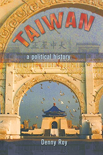Taiwan: A Political History von Cornell University Press
