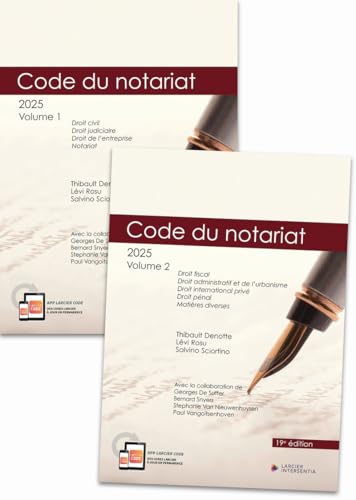 Code du notariat 2025 (2 volumes): Annoté et à jour au 1er janvier 2025 von LARCIER