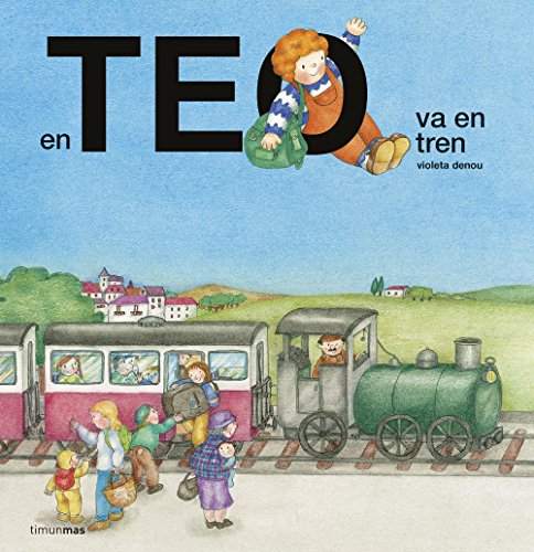 En Teo va en tren (En Teo descobreix món) von Estrella Polar