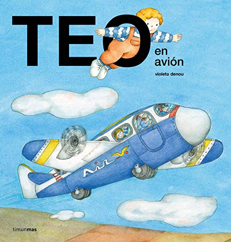 Teo en avión (Teo descubre el mundo)