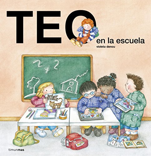 Teo en la escuela (Teo descubre el mundo)