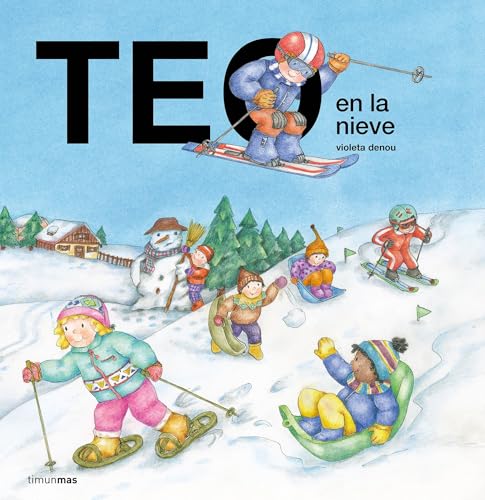 Teo en la nieve (Teo descubre el mundo) von Timun Mas Infantil