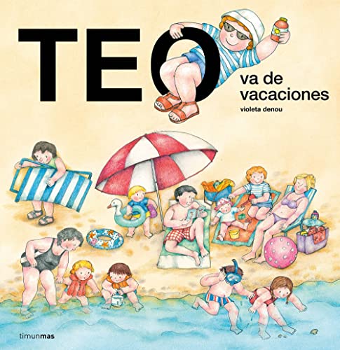 Teo va de vacaciones (Teo descubre el mundo) von Timun Mas Infantil