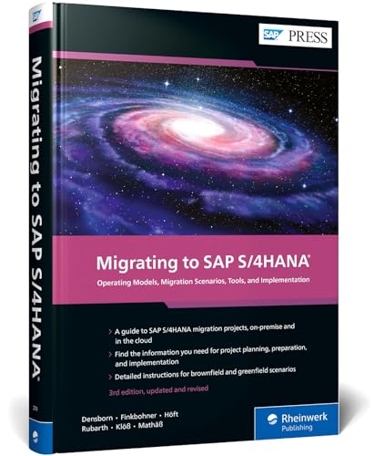 Migrating to SAP S/4HANA: Operating Models, Migration Scenarios, Tools, and Implementation (SAP PRESS: englisch) von SAP Press
