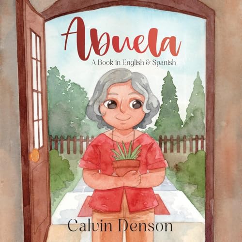 Abuela: A Book in Spanish and English von Yorkshire Publishing