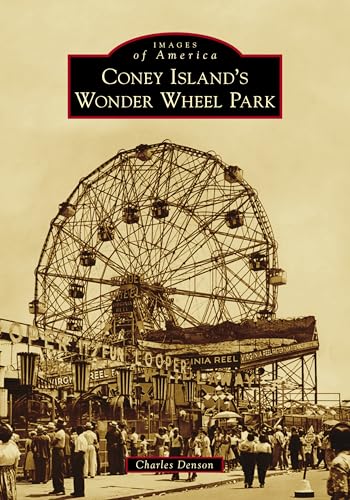 Coney Island's Wonder Wheel Park (Images of America)