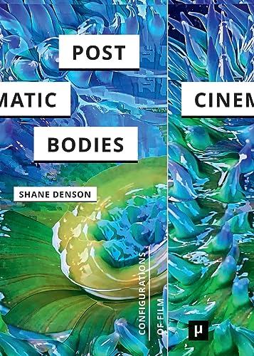Post-Cinematic Bodies Post-Cinematic Bodies von meson press eG