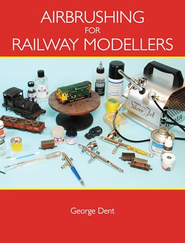 Airbrushing for Railway Modellers