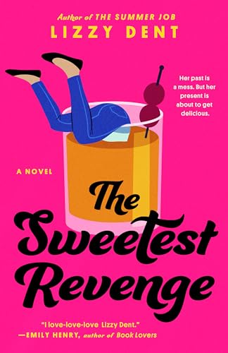 The Sweetest Revenge The Sweetest Revenge von Penguin Publishing Group