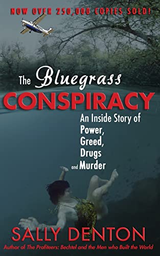 The Bluegrass Conspiracy: An Inside Story of Power, Greed, Drugs & Murder von Createspace Independent Publishing Platform