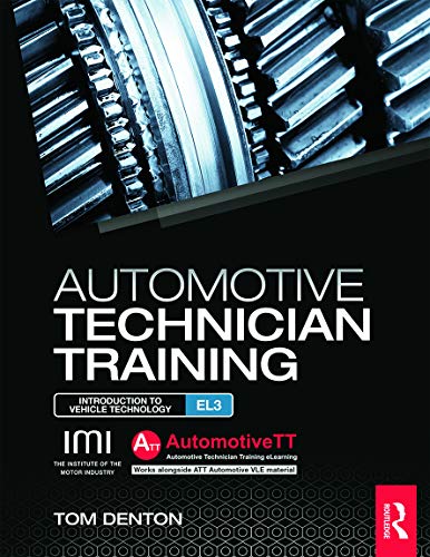 Automotive Technician Training: Entry Level 3: Introduction to Light Vehicle Technology