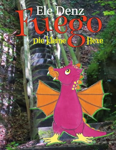 Fuego: Die kleine Hexe