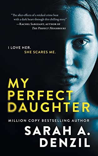 My Perfect Daughter My Perfect Daughter von Sarah Dalton
