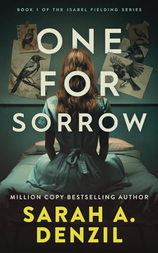 One For Sorrow (Isabel Fielding, Band 1)