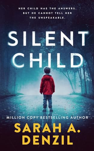 Silent Child Silent Child von Sarah Dalton
