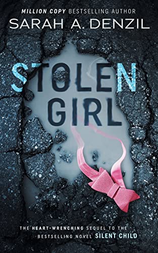Stolen Girl: Silent Child Book Two Stolen Girl: Silent Child Book Two