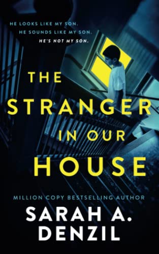 The Stranger in Our House The Stranger in Our House