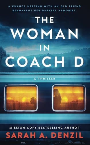 The Woman in Coach D The Woman in Coach D von Independently published