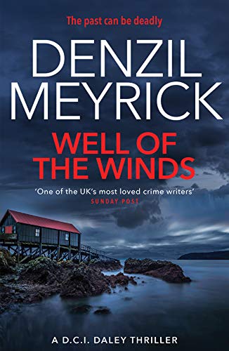 Well of the Winds: A D.C.I. Daley Thriller (The D.C.I. Daley Series)