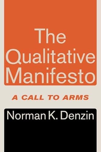 The Qualitative Manifesto: A Call to Arms