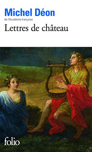 Lettres de Chateau: À Larbaud, Conrad, Manet, Giono, Poussin, Toulet, Braque, Apollinaire, Stendhal, Morand
