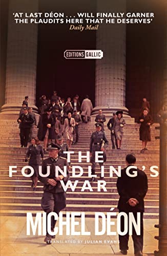 The Foundling's War (Editions Gallic) von Gallic Books