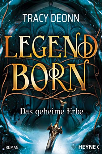 Legendborn – Das geheime Erbe: Roman (Legendborn-Reihe, Band 2) von Heyne Verlag