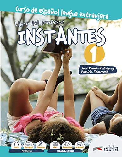 Instantes 1. Libro del profesor: Libro del profesor 1 (A1) von Edelsa-Grupo Didascalia,SA