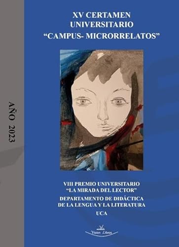 XV Certamen Universitario: Campus-Microrrelatos von Vision Libros