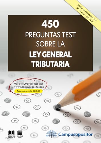 450 preguntas test sobre la Ley General Tributaria von Campus Opositor