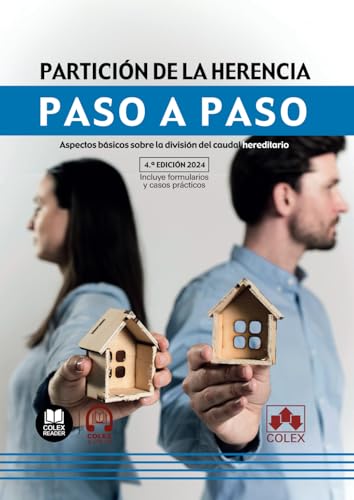 Partición de la herencia: Aspectos básicos sobre la división del caudal hereditario (Paso a Paso) von Editorial Colex
