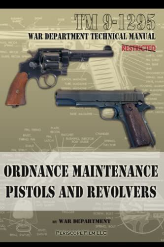 Ordnance Maintenance Pistols and Revolvers