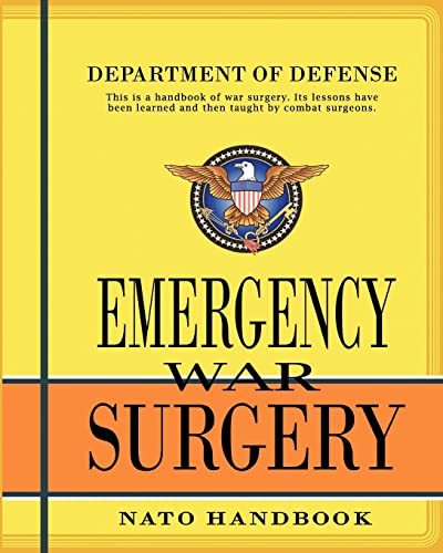 Emergency War Surgery: Nato Handbook