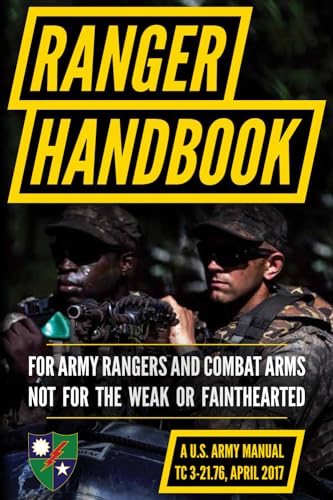 Ranger Handbook: TC 3-21.76, April 2017 Edition