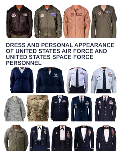 Dress and Personal Appearance of United States Air Force and United States Space Force Personnel: DAFI36-2903