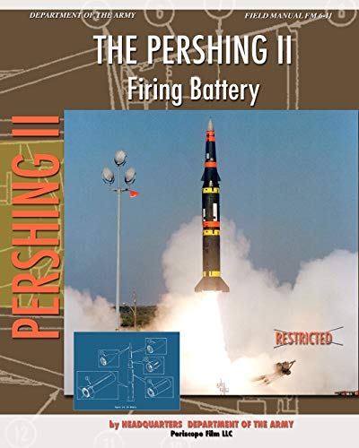The Pershing II Firing Battery von Periscope Film LLC