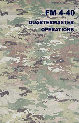 FM 4-40 Quartermaster Operations: Pocket Size