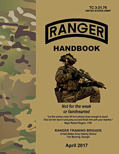 Ranger Handbook: TC 3-21.76, April 2017 Edition von CREATESPACE