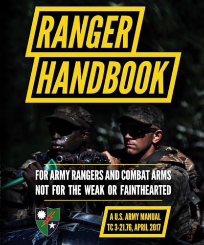 Ranger Handbook: TC 3-21.76, April 2017 Edition