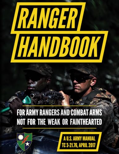 Ranger Handbook: TC 3-21.76, April 2017 Edition