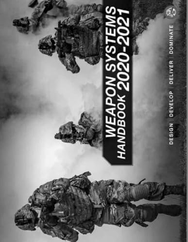 Weapon Systems Handbook 2020-2021: Full Size Black and White Print von Independently published