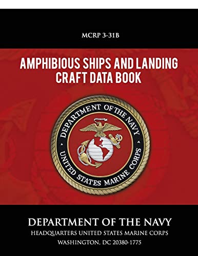 Amphibious Ships and Landing Craft Data Book von CREATESPACE