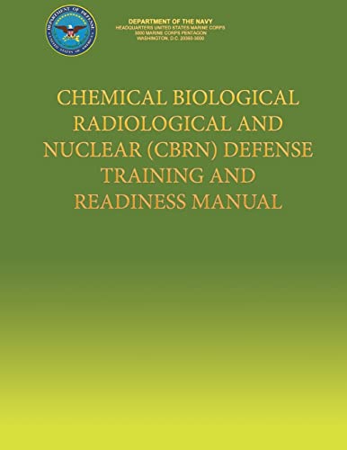 Chemical Biological Radiological and Nuclear (CBRN) Defense Training and Readiness Manual