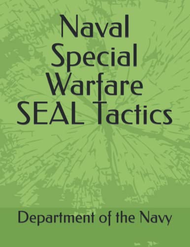 Naval Special Warfare SEAL Tactics NWP 3-05.2 von Independently published