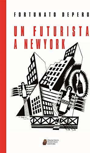 Un futurista a New York von Tozzuolo