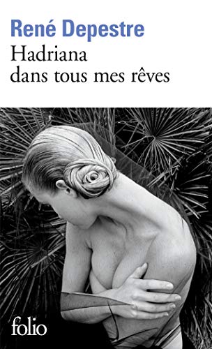 Hadriana Dans Tous Mes Reves (Collection Folio)